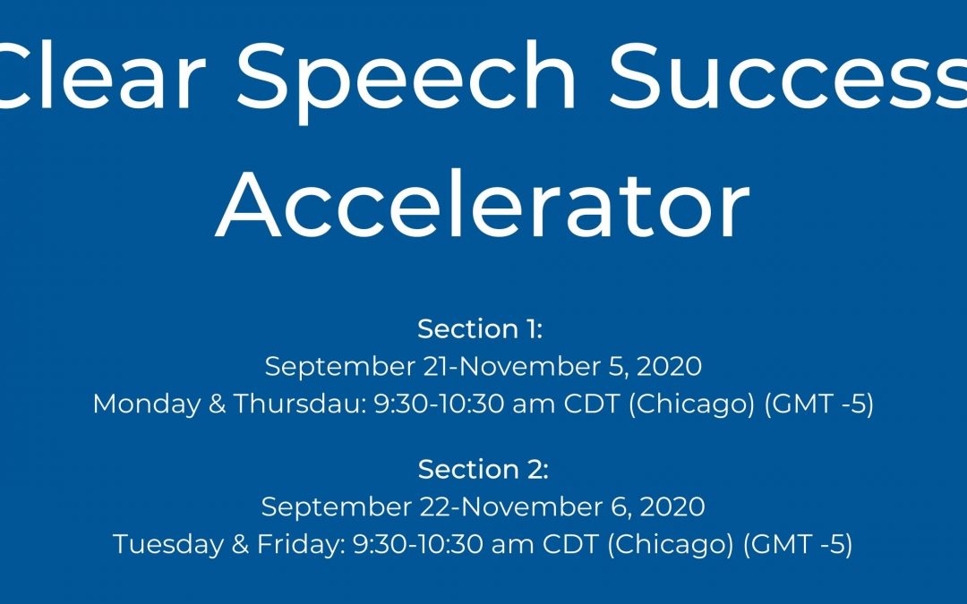 Join Us for Clear Speech Success™Accelerator (Limited Space)